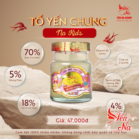 TỔ YẾN CHƯNG NA KIDS (TRẺ EM)